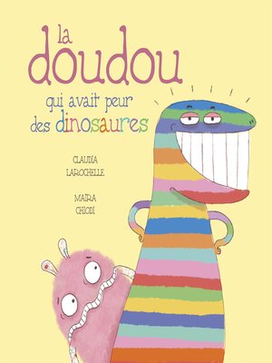 cover image of La doudou qui avait peur des dinosaures